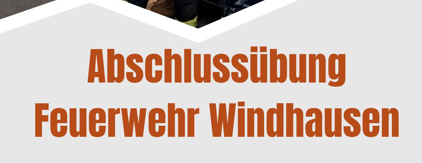 Abschlussübung des Löschzugs Windhausen